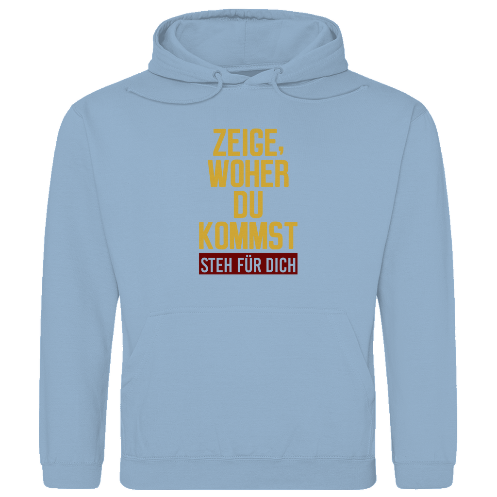 Herren Hoodie ZEIGE, WOHER DU KOMMST